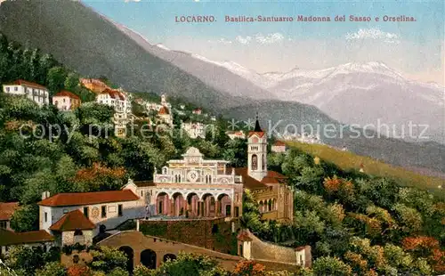 AK / Ansichtskarte Locarno_TI Basilica Santuario Madonna del Sasso e Orselina Locarno_TI