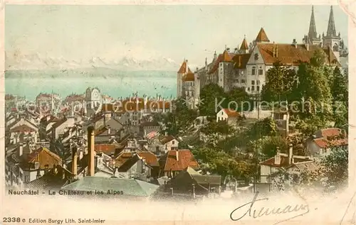 AK / Ansichtskarte Neuchatel_NE Le Chateau et les Alpes Neuchatel NE