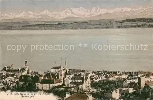 AK / Ansichtskarte Neuchatel_NE et les Alpes Bernoises Neuchatel NE