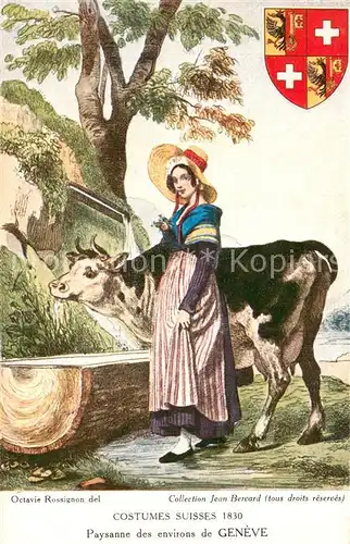 AK / Ansichtskarte Geneve_GE Costumes Suisses 1830 Paysanne des environs de Geneve Geneve_GE