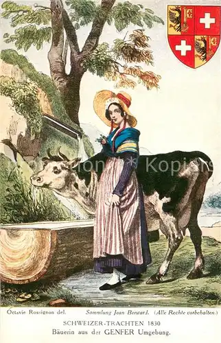 AK / Ansichtskarte Geneve_GE Schweizer Trachten 1830 Baeuerin aus der Genfer Umgebung Geneve_GE