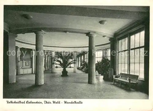 AK / Ansichtskarte Bad_Liebenstein Wandelhalle Bad_Liebenstein