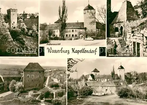 AK / Ansichtskarte Kapellendorf Wasserburg Gefaengnisturm Klosterkirche Mittelalterliche Kueche Innenhof Aussenansicht Kapellendorf