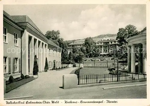 AK / Ansichtskarte Bad_Liebenstein Kurhaus Brunnentempel Theater Bad_Liebenstein