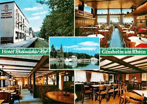 AK / Ansichtskarte Ginsheim Gustavsburg Hotel Rheinischer Hof Gastraeume Rheinpartie Ginsheim Gustavsburg