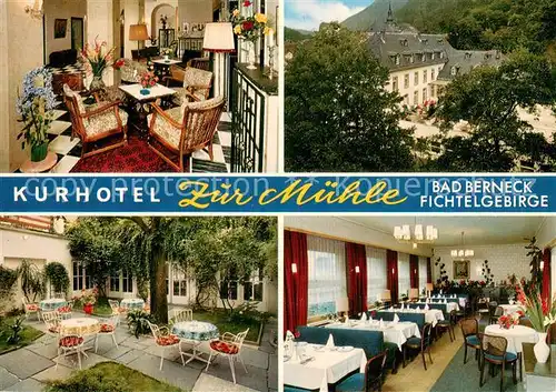 AK / Ansichtskarte Bad_Berneck Kurhotel Zur Muehle Gastraeume Terrasse Bad_Berneck
