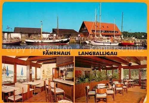 AK / Ansichtskarte Langballigau Faehrhaus Langballigau Gastraeume Yachthafen Langballigau