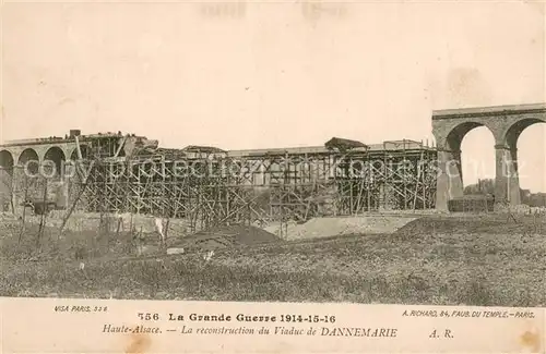 AK / Ansichtskarte Dannemarie_Haut Rhin La reconstruction du Viaduc de Dannemarie Dannemarie Haut Rhin