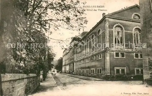 AK / Ansichtskarte Bains les Bains_88 Grand Hotel des Thermes 