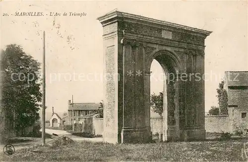 AK / Ansichtskarte Marolles_Calvados Arc de Triomphe Marolles_Calvados