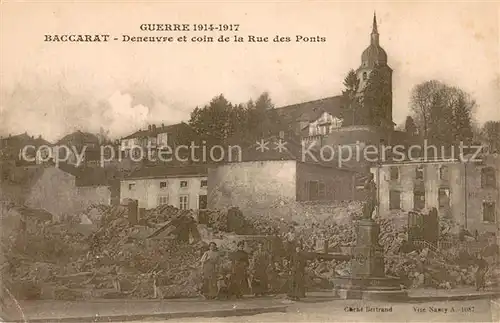 AK / Ansichtskarte Baccarat_54 Guerre 1914 17 Deneuvre et coin de la Rue des Ponts 