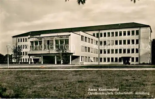 AK / Ansichtskarte Aarau_AG Kantonsspital Aarau_AG