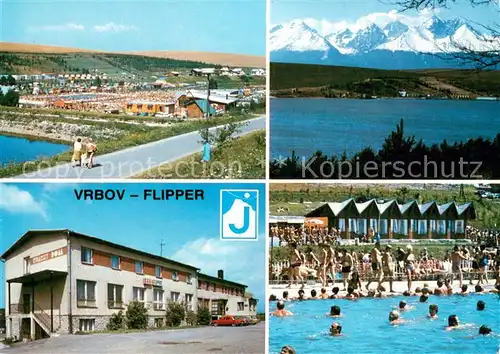 AK / Ansichtskarte Vrbov_Flipper_SK Areal kupaliska Vysoke Tatry od Vrobova Rybarsky dom Flipper Termalne kupalisko 