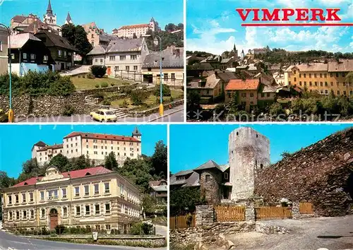 AK / Ansichtskarte Vimperk Vimperku dominuje zamek puvodne rane goticky hrad zalozeny v pol 13 stoleti Vimperk