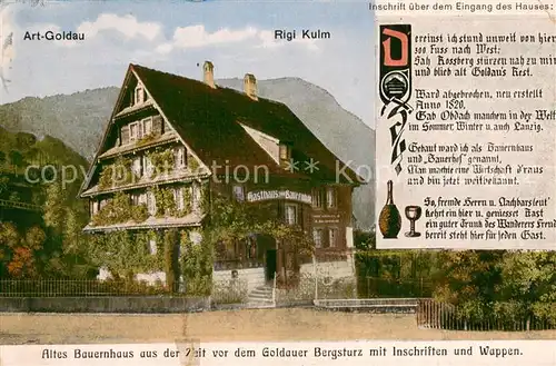 AK / Ansichtskarte Rigi_Kulm Altes Bauernhaus aus der Zeit vor dem Goldauer Bergsturz mit Inschriften und Wappen Rigi_Kulm
