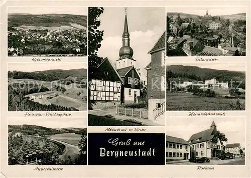 AK / Ansichtskarte Bergneustadt Panorama Feuerwehr Erholungsheim Aggertalsperre Altstadt mit ev Kirche Teilansicht Heimvolkshochschule Rathaus Bergneustadt