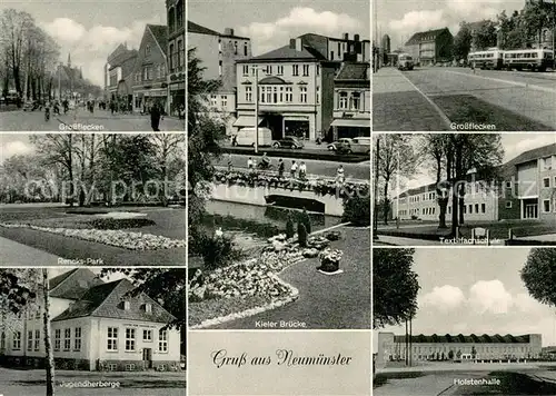 AK / Ansichtskarte Neumuenster__Schleswig Holstein Grossflecken Rencks Park Jugendherberge Kieler Bruecke Textilfachschule Holstenhalle 