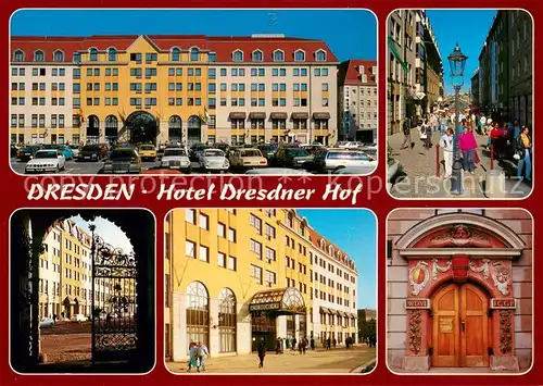 AK / Ansichtskarte Dresden Hotel Dresdner Hof Eingangstor Fussgaengerzone Dresden