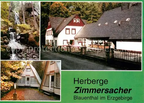 AK / Ansichtskarte Blauenthal_Erzgebirge Herberge Zimmersacher Wasserfall Blauenthal_Erzgebirge