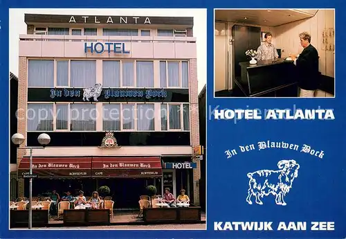 AK / Ansichtskarte Katwijk_aan_Zee Hotel Atlanta Cafe In den Blauwen Bock Katwijk_aan_Zee