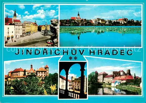 AK / Ansichtskarte Jindrichuv_Hradec Mesto se pripamina jiz ve 13 stoleti Je polozeno mezi rybniky Velkym a Malym Vajgarem a rekou Nezarkou Jindrichuv Hradec