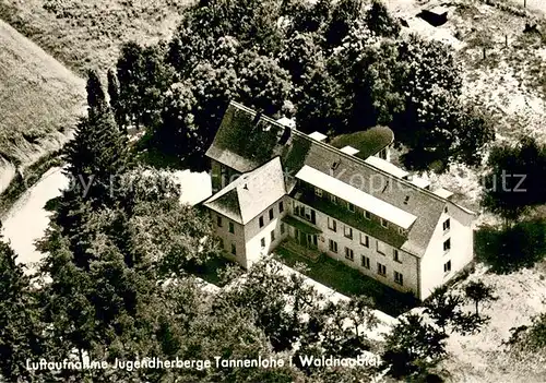 AK / Ansichtskarte Waldnaabtal Fliegeraufnahme Jugendherberge Tannenlohe Waldnaabtal