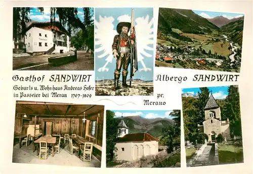 AK / Ansichtskarte Passeier Gasthof Sandwirt Wohnhaus Andreas Hofer Panorama Kirche Passeier