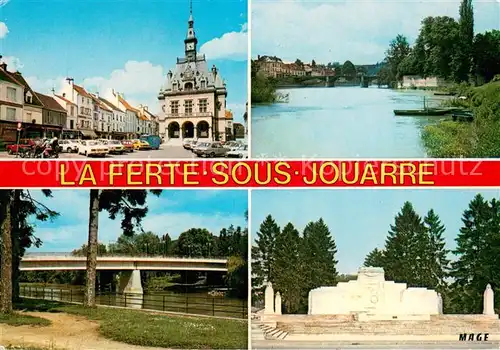 AK / Ansichtskarte La_Ferte sous Jouarre_77 Hotel de Ville Bords de Mairie Le nouveau pont Monument aux Morts 