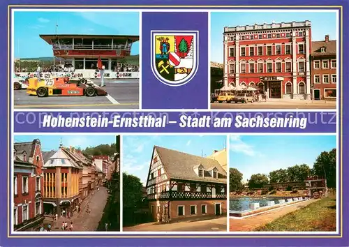 AK / Ansichtskarte Hohenstein Ernstthal Sachsenring Start und Ziel Hotel Sachsenring Weinkellerstrasse Postgut Stadtbad Hohenstein Ernstthal