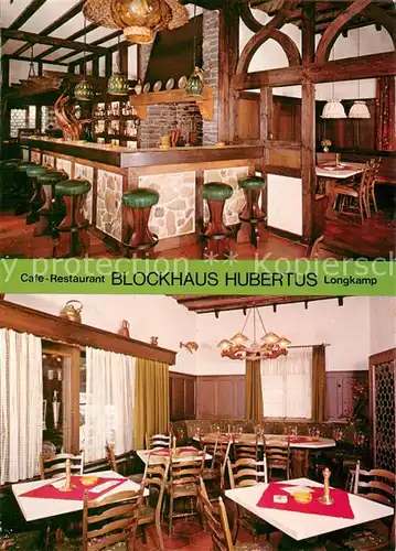 AK / Ansichtskarte Longkamp Cafe Restaurant Blockhaus Hubertus Bar Gaststube Longkamp