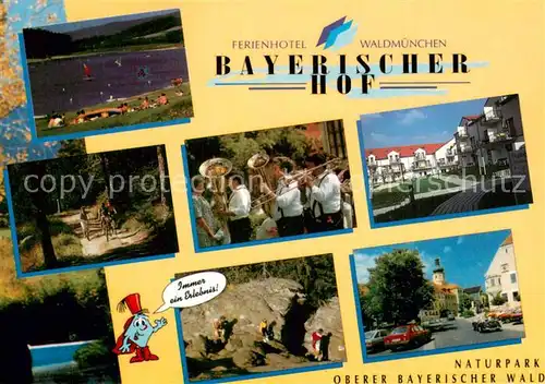 AK / Ansichtskarte Waldmuenchen Ferienhotel Bayerischer Hof Strand Waldweg Trompeter Wanderer Strassenpartie Waldmuenchen