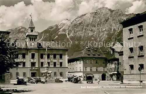AK / Ansichtskarte Bad_Reichenhall Rathausplatz mit Hochstaufen Bad_Reichenhall