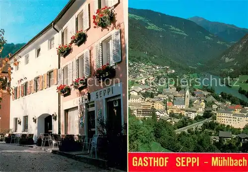 AK / Ansichtskarte Muehlbach_Suedtirol Gasthof Seppi Albergo Panorama Muehlbach Suedtirol