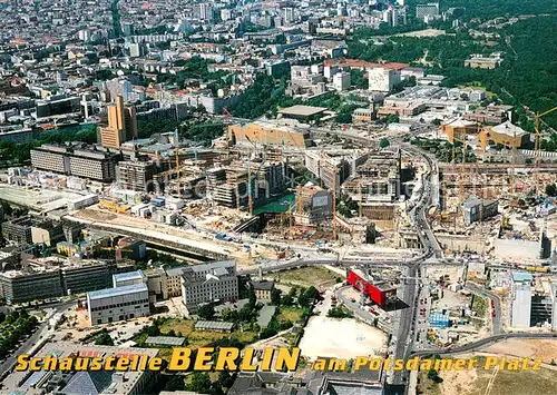 AK / Ansichtskarte Berlin Baustelle Potsdamer Platz Fliegeraufnahme Berlin