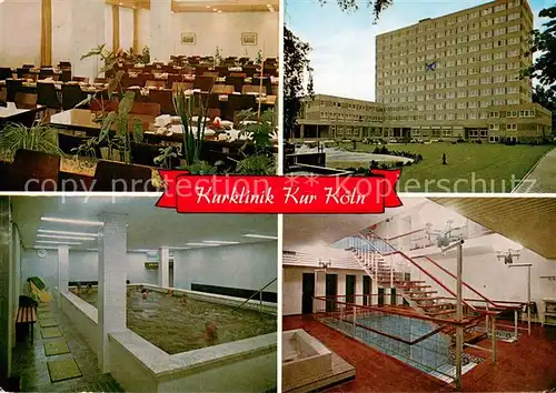 AK / Ansichtskarte Bad_Neuenahr Ahrweiler Kurklinik Kurkoeln Speisesaal Therapiebecken Wassertretanlage Bad_Neuenahr Ahrweiler