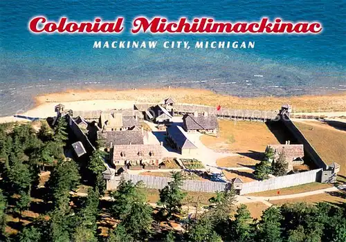 AK / Ansichtskarte Mackinaw_City_Michigan Fliegeraufnahme Colonial Michilimackinac 