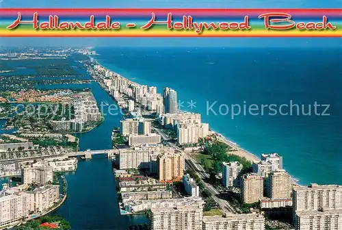 AK / Ansichtskarte Hollywood_Florida Fliegeraufnahme Hallandale Hollywood Beach 