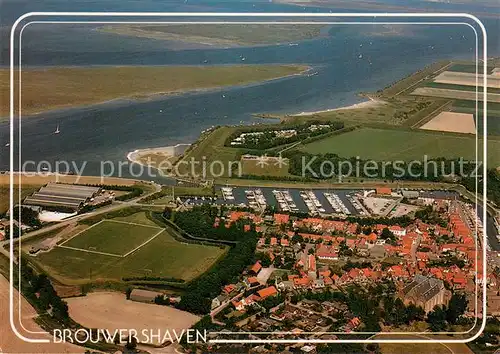 AK / Ansichtskarte Brouwershaven Fliegeraufnahme Brouwershaven