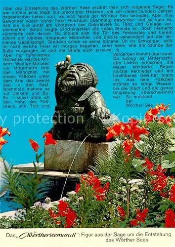 AK / Ansichtskarte Woerthersee Das Woertherseemandl Figur aus der Sage um die Entstehung des Woerther Sees Woerthersee