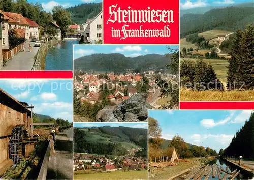 AK / Ansichtskarte Steinwiesen Orts und Teilansichten Muehle Floesserkanal Steinwiesen