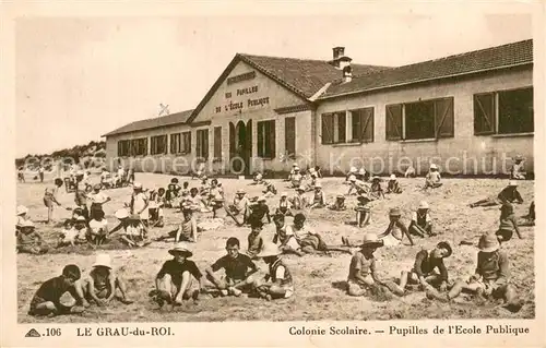 AK / Ansichtskarte Grau du Roi Colonie Scolaire  
