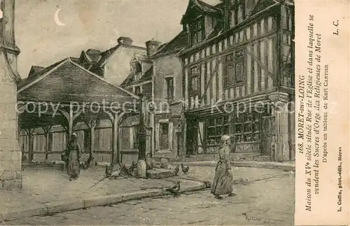 AK / Ansichtskarte Moret sur Loing Maison de 15 siecle Rue de l Eglise Moret sur Loing