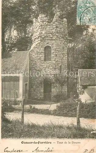 AK / Ansichtskarte Ozouer la Ferriere_Ozoir la Ferriere_77 Tour de la Doutre 