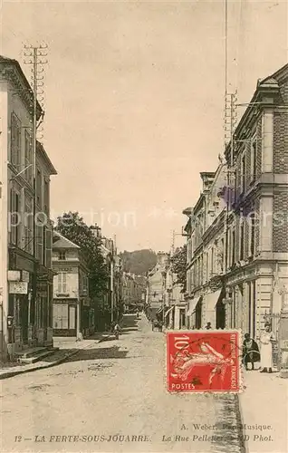 AK / Ansichtskarte La_Ferte sous Jouarre_77 La Rue Pelletier 