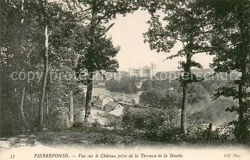 AK / Ansichtskarte Pierrefonds_60_Oise Vue sur le chateau prise de la Terrasse de la Muette 