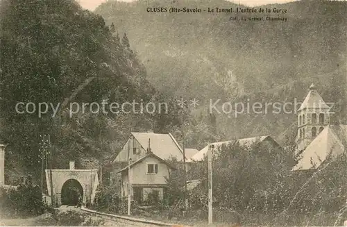 AK / Ansichtskarte Cluses_74_Haute Savoie Tunnel Entree de la Gorge 