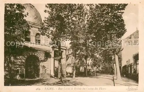 AK / Ansichtskarte Vichy_Allier Rue Lucas et l entree du Casino des Fleurs Vichy Allier