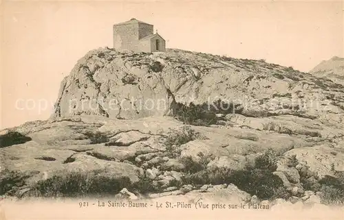 AK / Ansichtskarte La_Sainte_Baume Saint Pilon Chapelle vue prise sur le plateau La_Sainte_Baume