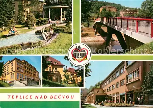 AK / Ansichtskarte Teplice_nad_Becvou Lazensky park a pramenem JH Galade Novy most Lecebny ustav Sokolovo Lecebny ustav Moravan Obchodni centrum Teplice_nad_Becvou
