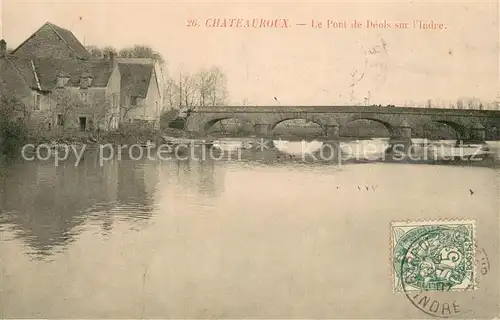 AK / Ansichtskarte Chateauroux_36_Indre Le Pont de Deols sur l Indre 